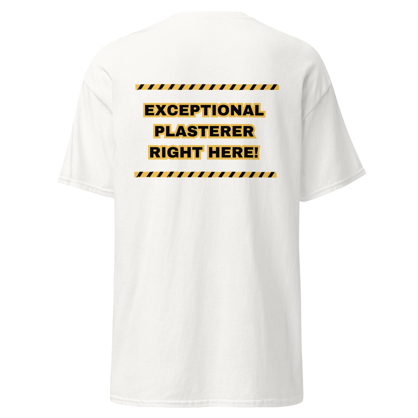 Plasterer here tee