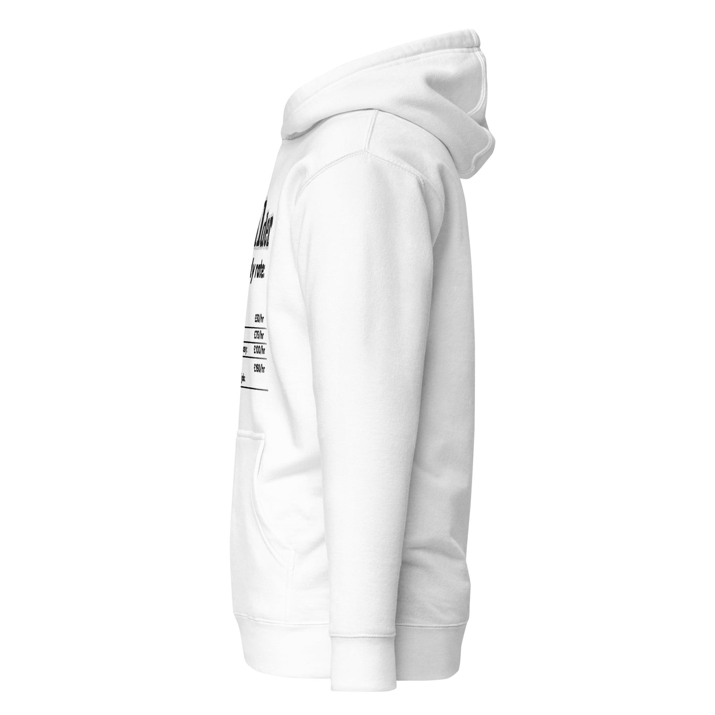 Hourly rate hoodie