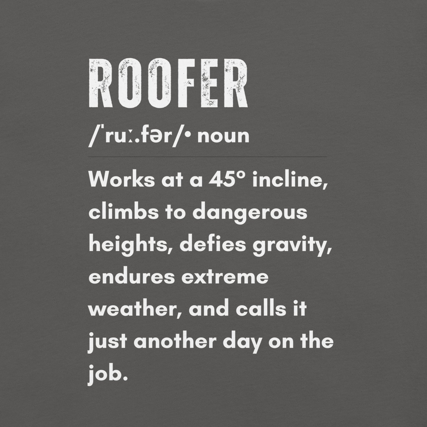 Funny T-shirt for roofers - Roofer Definition Design - GWaves