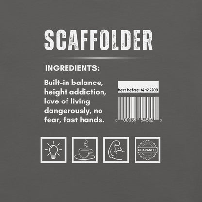 Funny T-shirt for scaffolders - scaffolder-ingredients-tee - GWaves 