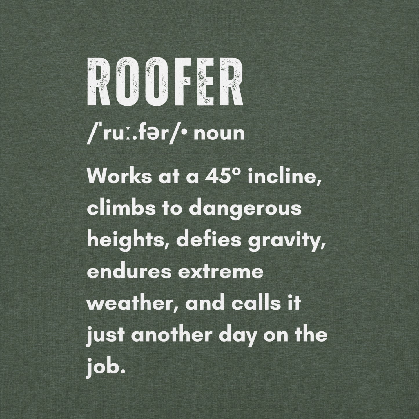 Funny T-shirt for roofers - Roofer Definition Design - GWaves