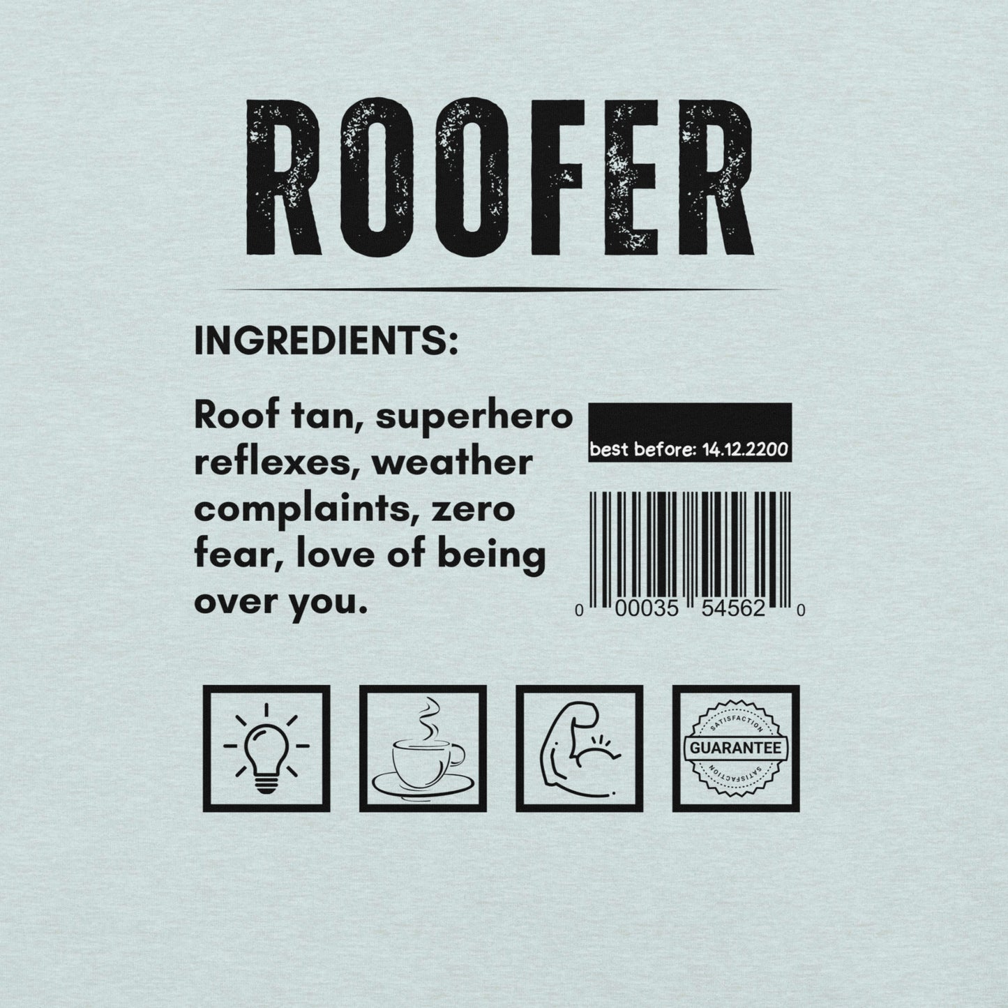 Funny T-shirt for roofers - roofer-ingredients-tee - GWaves 