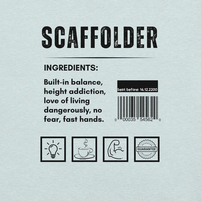 Funny T-shirt for scaffolders - scaffolder-ingredients-tee - GWaves 