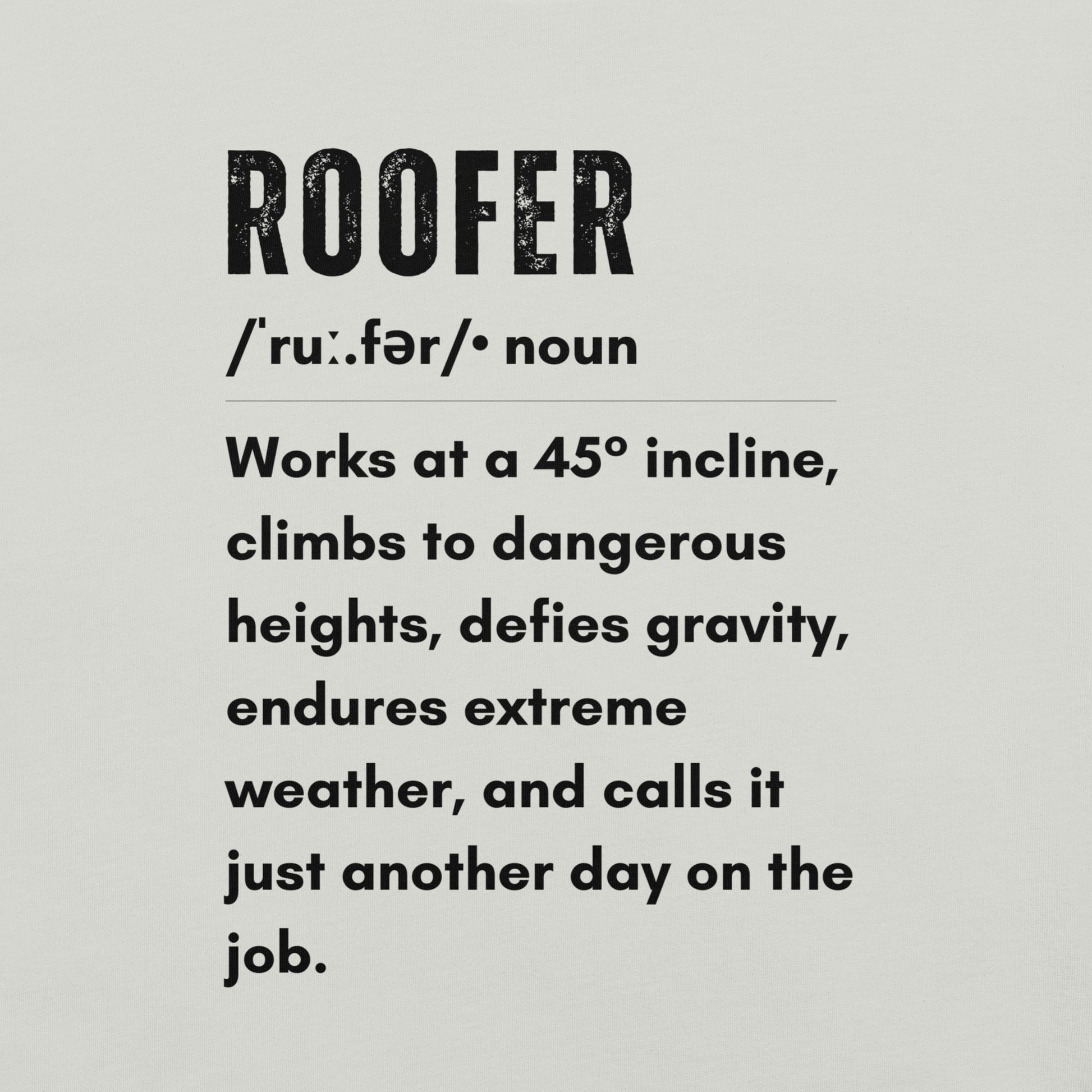 Funny T-shirt for roofers - Roofer Definition Design - GWaves